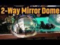 Two Way Mirror Dome | Complete Guide To See-Thru Dome Mirrors