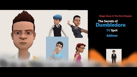 Magic Show 4 - The Secrets of Dumbledore - A Plotagon Action Movie - TV Spot - Address