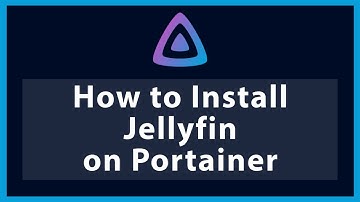 How to Install Jellyfin on Docker with Portainer