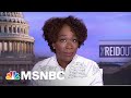 ‘The Reckoning That's Looming For Donald Trump’: Joy Reid On Trump