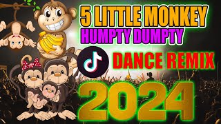5 LITTLE MONKEY HUMPTY DUMPTY (DANCE REMIX) TIKTOK TRENDING 2024 DJ JHANZKIE