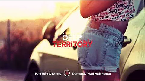 Pete Bellis & Tommy - Diamonds (Maxi Rozh Remix)