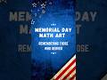 Memorial Day Math Art - Honoring Those Who Served