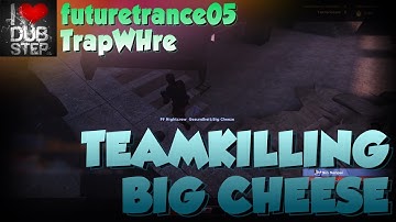 Teamkilling Big Cheese | CS:S ZE