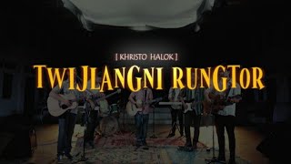 Video thumbnail of "TWIJLANGNI RUNGK'TOR ll KHRISTO HALOK II OFFICIAL MUSIC VIDEO"