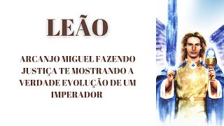 LEÃO 💥 ARCANJO MIGUEL FAZENDO JUSTIÇA TE MOSTRANDO A VERDADE EVOLUÇÃO DE UM IMPERADOR 🪶🙏