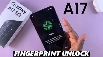 Samsung Galaxy A17 5G: How To Set Up Fingerprint
