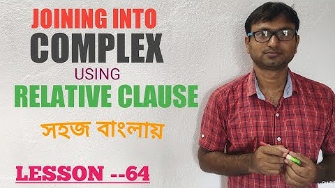 JOINING INTO COMPLEX USING AN ADJECTIVE CLAUSE || COMPLEX SENTENCE || RELATIVE CLAUSE ||