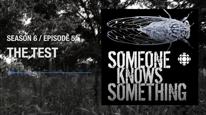 The Test: Episode 5, Season 6 | Someone Knows Some...