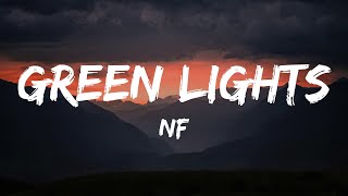 NF - Green Lights (Lyrics)