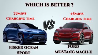2023 Fisker Ocean (sport) vs 2023 Ford Mustang Mach-e (select) Fisker Ocean Vs Mach E