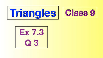 Ex 7.3 Q3 Class 9 Triangles Chapter 7 NCERT CBSE PSEB Maths Rationalised Book