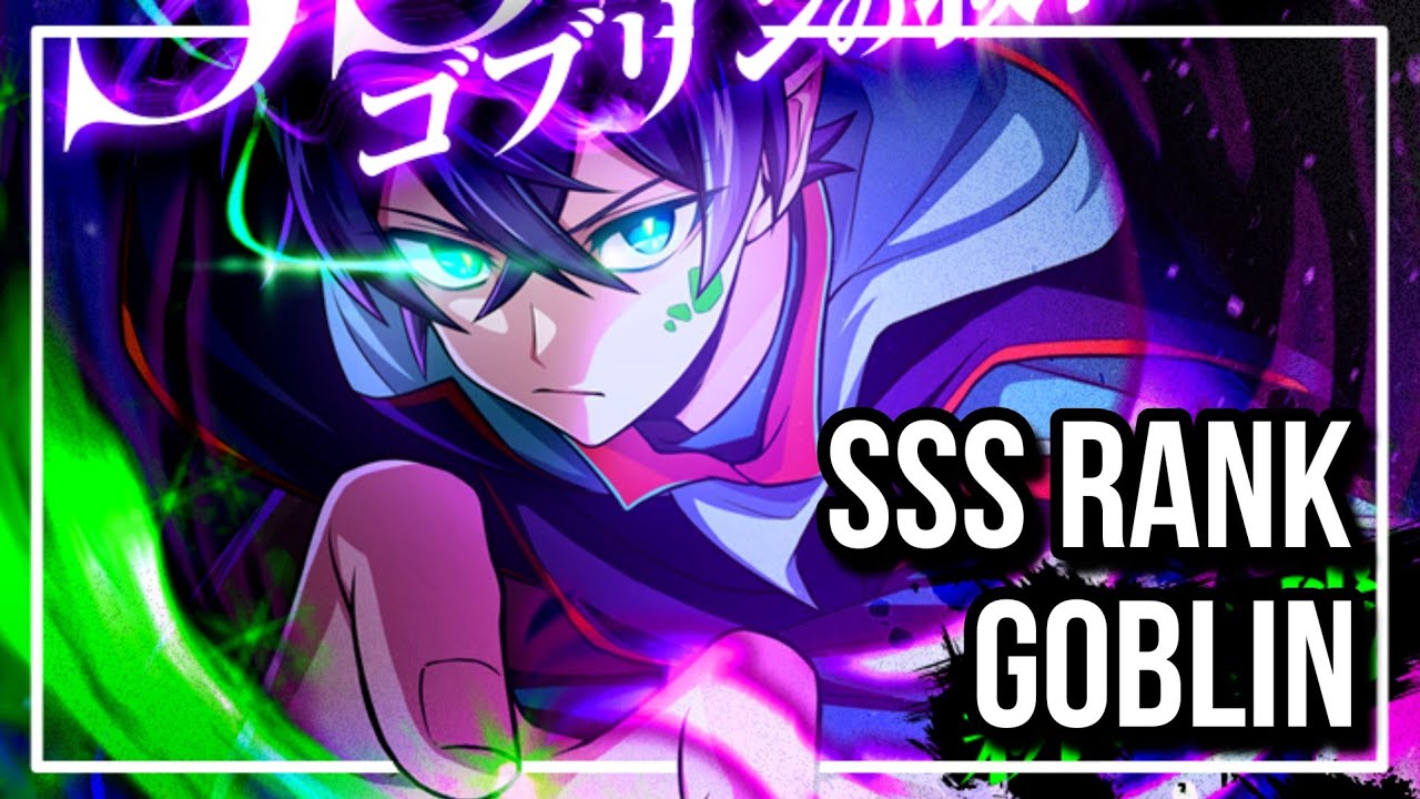 Masuk Ke Dalam Game Menjadi Goblin! [I Reincarnated as an SSS-Ranked