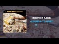 42 Dugg Yo Gotti Bounce Back AUDIO mp3