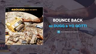 42 Dugg \& Yo Gotti - Bounce Back (AUDIO)