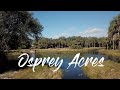 Osprey Acres