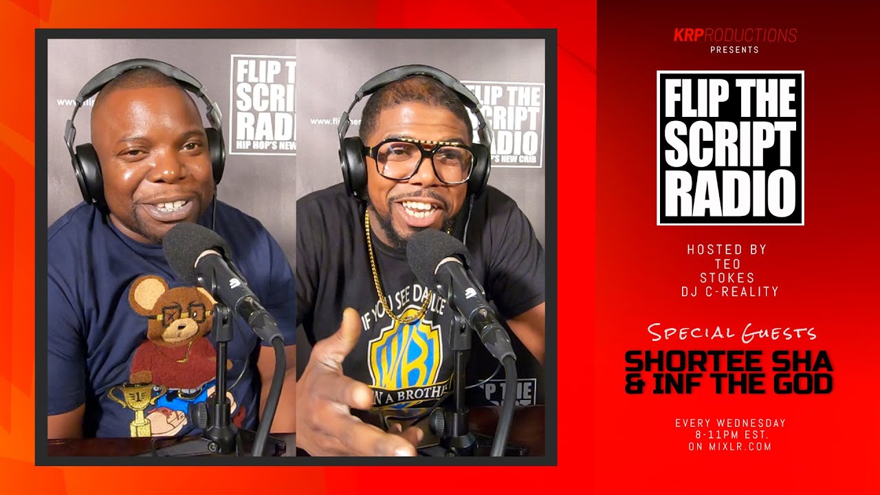Shortee Sha & Inf The God Freestyle, Episode 278, on Flip The Script Radio