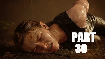 THE LAST OF US 2 Walkthrough GameplayPart30[PS4/PS4PRO]No Commentary-ABBY CAPTURED(Last of Us Part2)