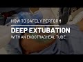 Deep Endotracheal Extubation