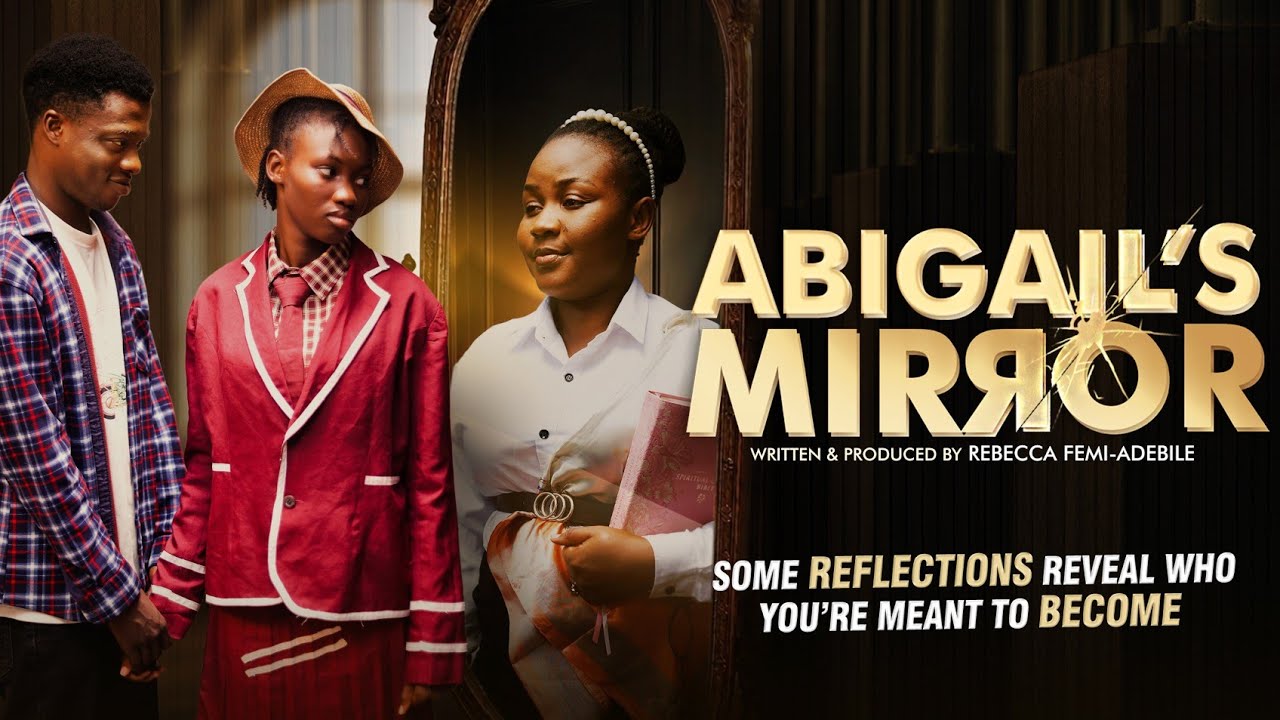 ABIGAIL'S MIRROR | Official Christian Movie (2026) | Fejosbaba TV