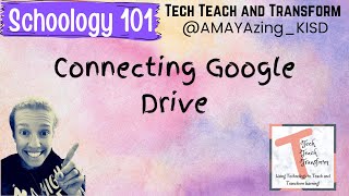 Google Drive with Schoology