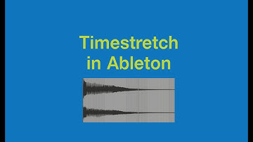 Timestretch Ableton