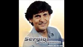 SERGIO Y LA AVALANCHA -  RAYANDO EL SOL