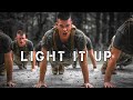 Military Motivation - "LIGHT IT UP" | Military Crossfit Workouts