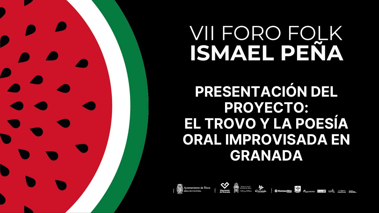 VII FORO FOLK - El Trovo y la Poesía Oral Improvisada en Granada