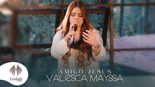 Valesca Mayssa | Amigo Jesus [Clipe Oficial] De Janeiro a Dezembro
