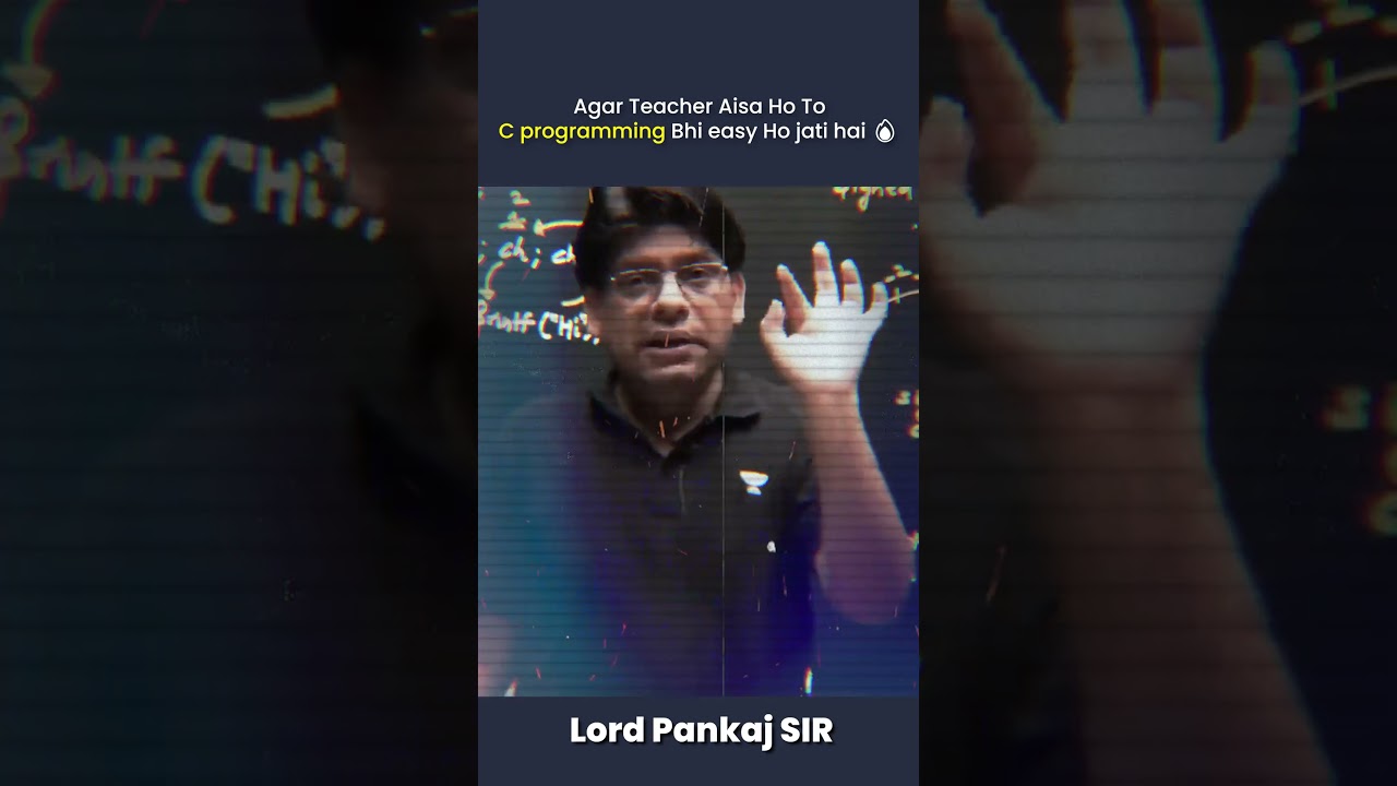 Pankaj Sir Saath Ho To C Programming Bhi Easy Lgti Hai ❤️🫶🏻🔥 
