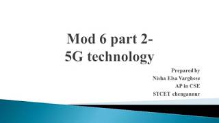 CS  364 mobile computing module 6 part2-5G Technology