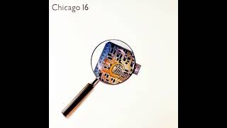 Chicago - Love Me Tomorrow