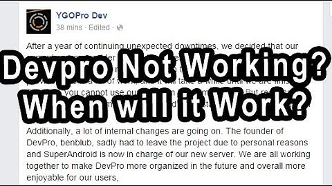Devpro Not Working? When will it Work?