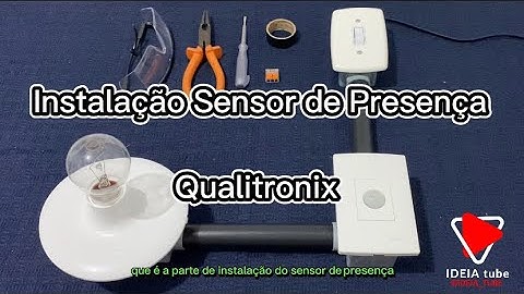 Instalação do Sensor de Presença QUALITRONIX