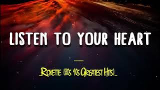 Roxette ~ Listen to Your Heart (Lyrics   Vietsub)