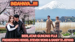 INDAHNYA!! Prewedding Hessel Steven Wong dan Sandy di Jepang, Berlatar Gunung Fuji