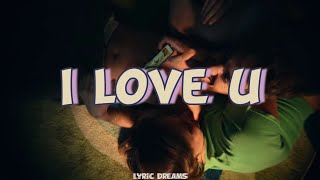 The Chainsmokers - I Love U (Lyrics)