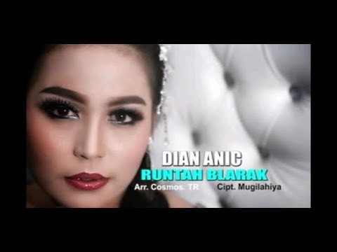 RUNTAH BLARAK - DIAN ANIC TERBARU 2019 (ORIGINAL VIDEO)