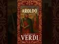 XXII - Aroldo | Las óperas de Verdi