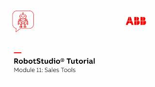 Module 11: Sales Tools | Robotstudio Tutotrial 2026