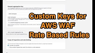 Custom keys for AWS WAF rate-based rules