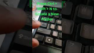 Create a New Folder by keyboard shortcut keys  | Press Ctrl + Shift + N to Create a New Folder