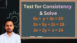 Test for consistency for system of linear equations: Pt 4 | Solved Problems | Linear Algebra