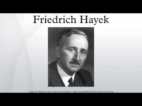 Friedrich Hayek