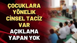 Çocuklara yönelik cinsel taciz var, Diyanet İşleri Başkanlığı'dan açıklama yok