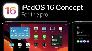 iPadOS 16 - For the pro. (Concept)