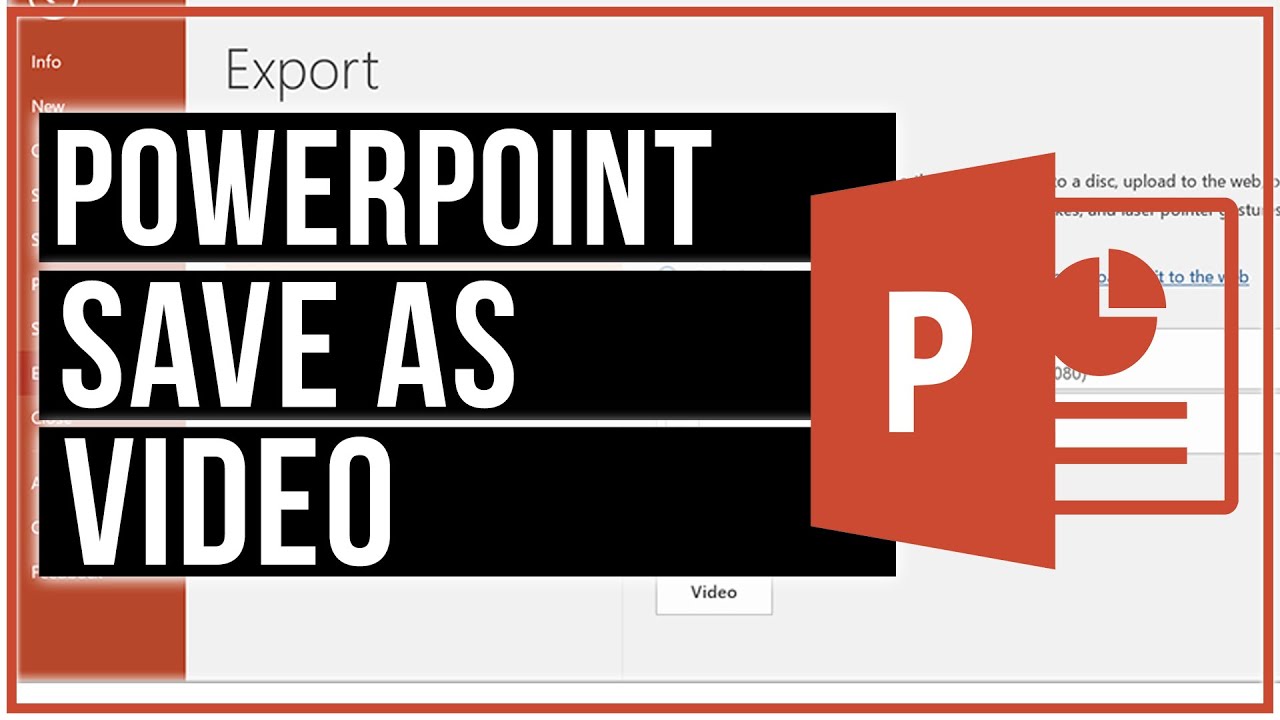 save powerpoint presentation with video