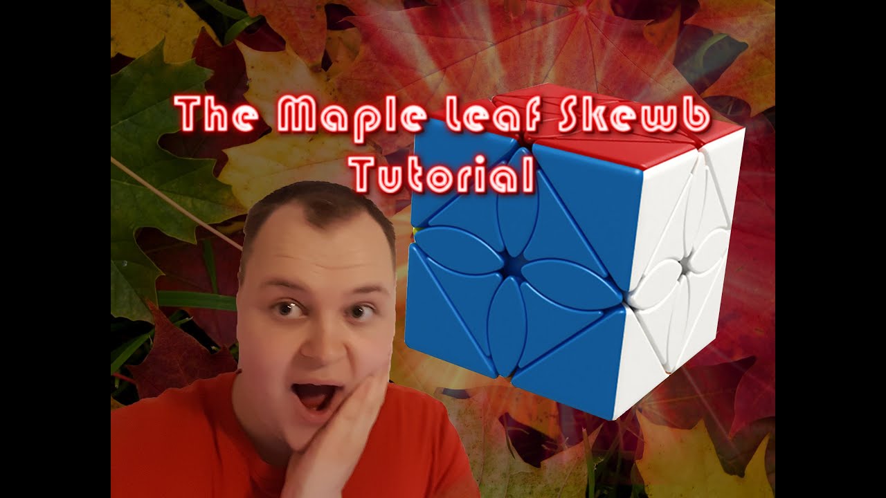 How To Solve the Maple Leaf Skewb [Tutorial] - YouTube