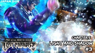 Fist of the North Star Lost Paradise Chapter 5 - Light and Shadow part 3 (Japan Dub)